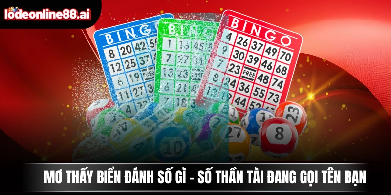 Mơ Thấy Biển Đánh Số Gì - Số Thần Tài Đang Gọi Tên Bạn 1 Mơ Thấy Biển Đánh Số Gì - Số Thần Tài Đang Gọi Tên Bạn